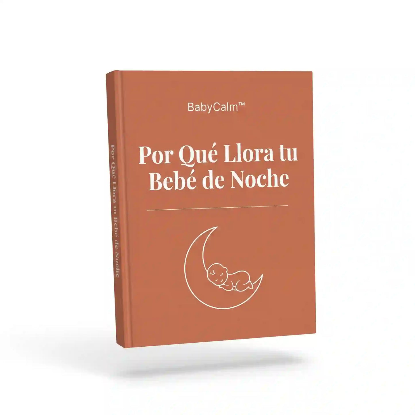 Por Qué Llora tu Bebé de Noche